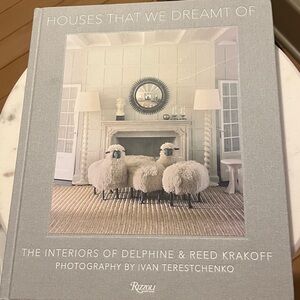 Houses That We Dreamt Of: The Interiors of Delphine and Reed Krakoff